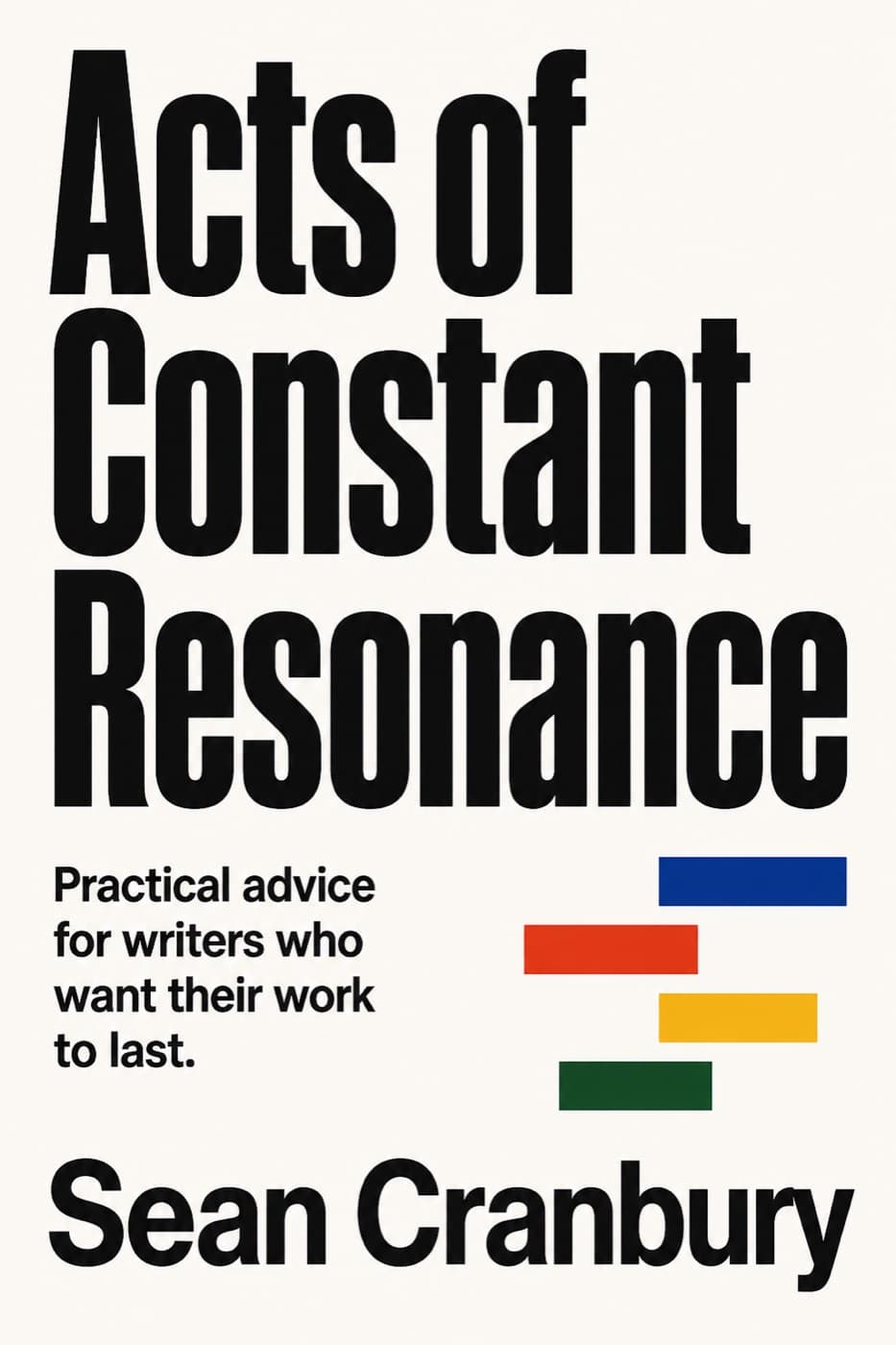 Cover of Acts of Constant Resonance by Sean Cranbury